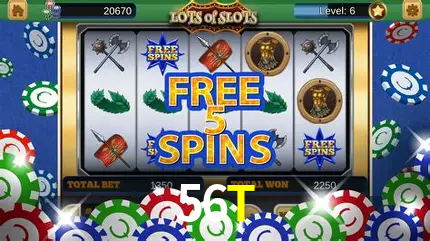 56T Slots